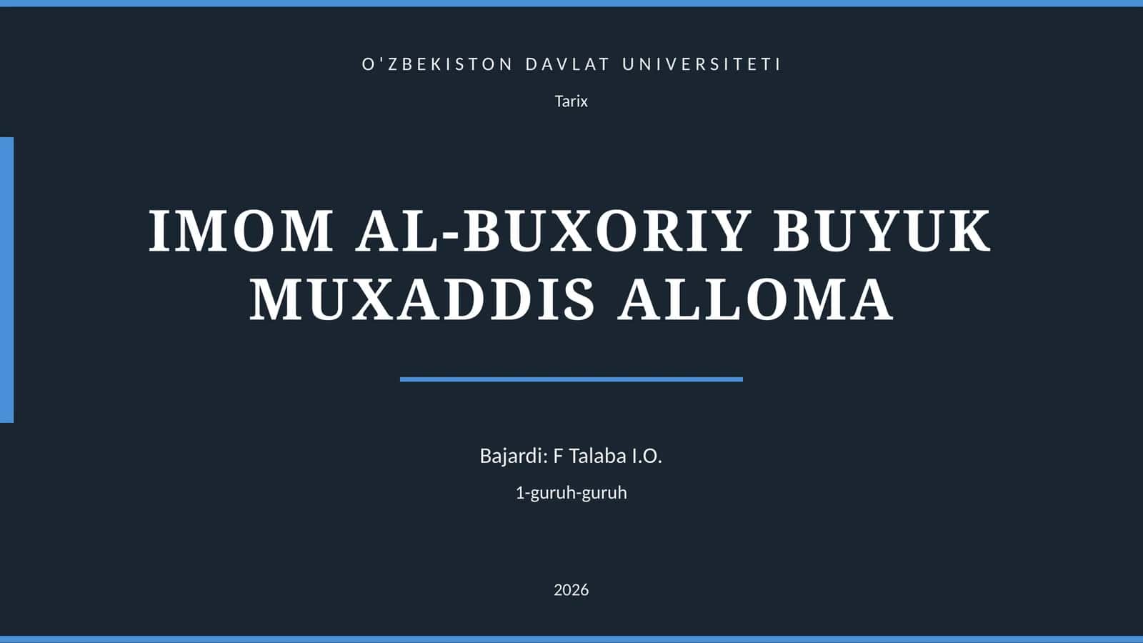 IMOM AL-BUXORIY BUYUK MUXADDIS ALLOMA 1