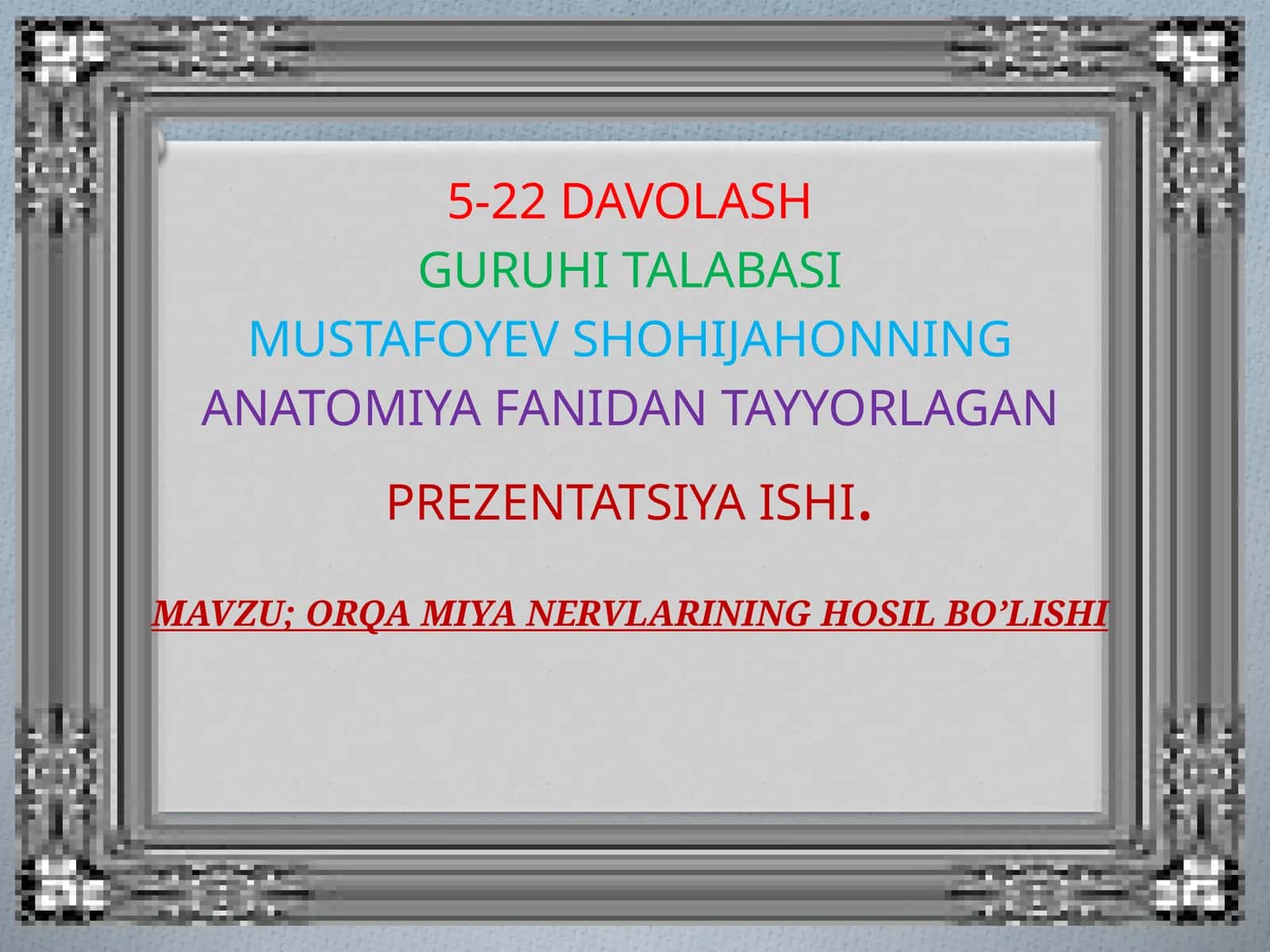 ORQA MIYA NERVLARINING HOSIL BO’LISHI 1