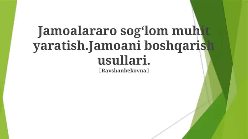 Jamoalararo sogʻlom muhit yaratish 1