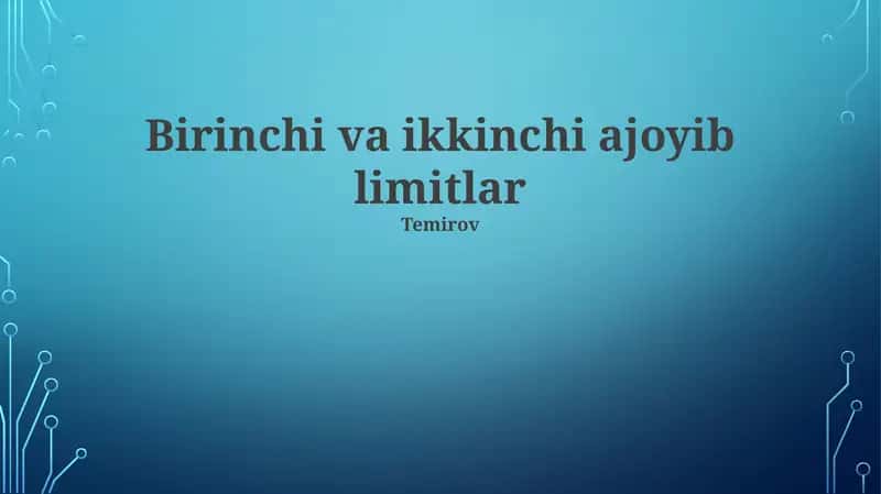 Ikkinchi ajoyib limitlar 1