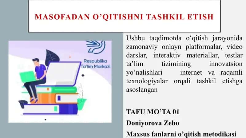 MASOFADAN O’QITISHNI TASHKIL ETISH. 1
