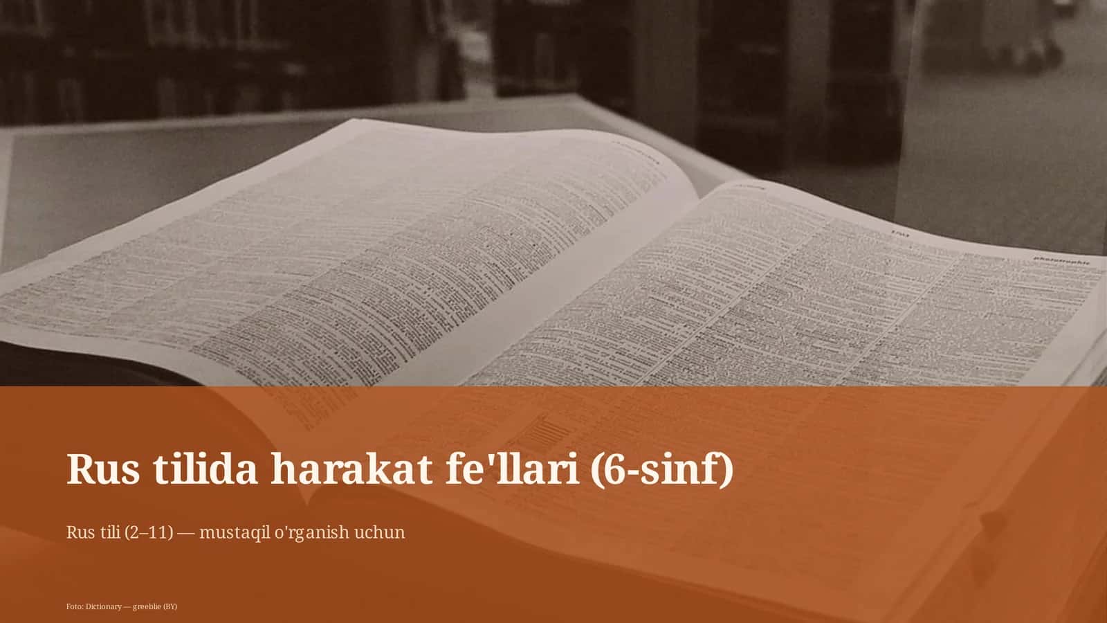 Rus tilida harakat fe'llari (6-sinf) 1