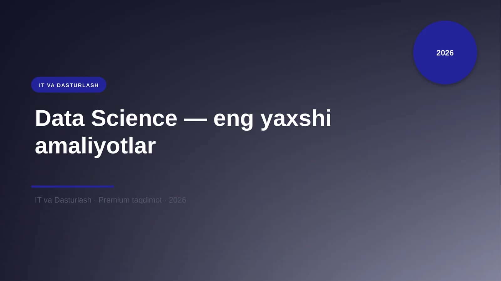 Data Science — eng yaxshi amaliyotlar 1