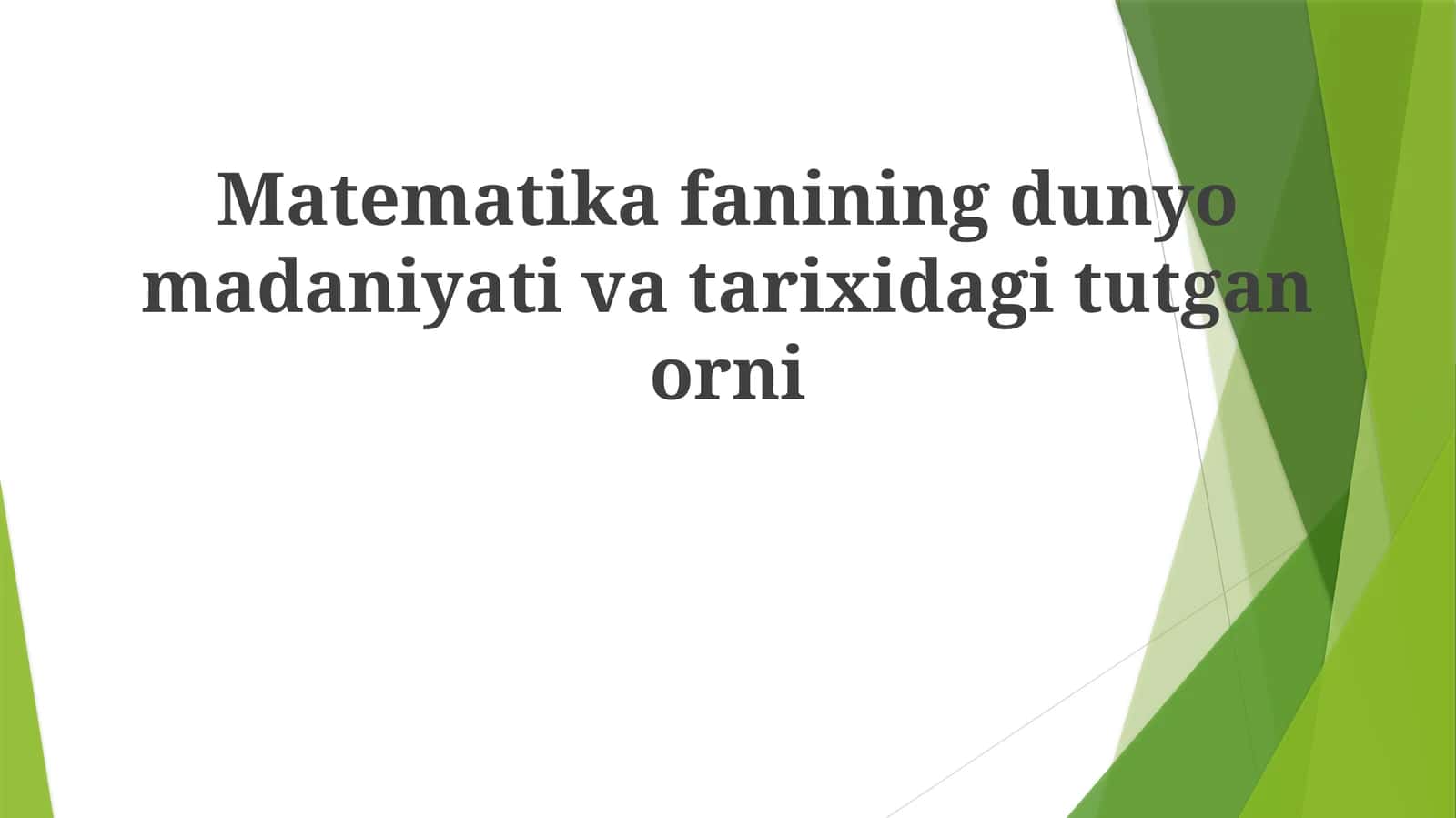 Matematika va Ilmiy Inqilob 1