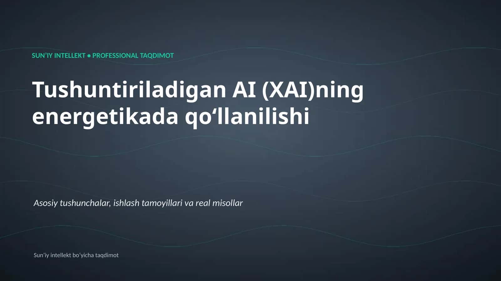 SUNʼIY INTELLEKT • PROFESSIONAL TAQDIMOT 1