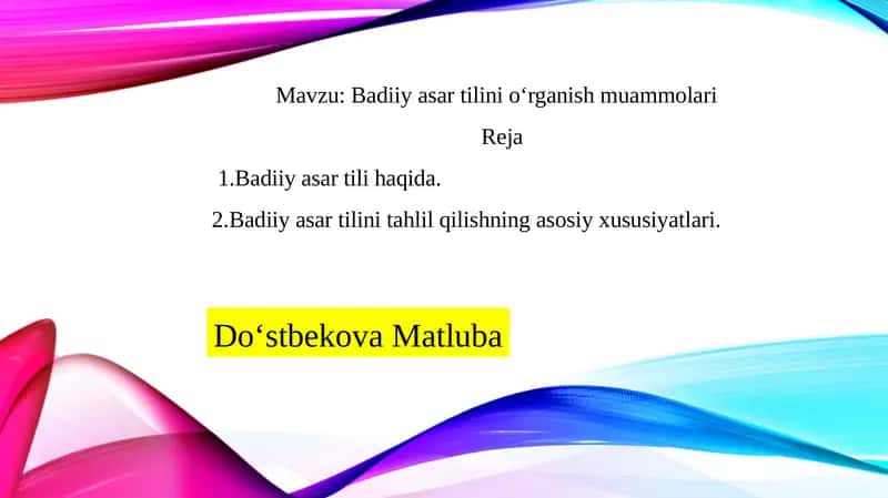 Badiiy asar tilini o‘rganish muammolari 1