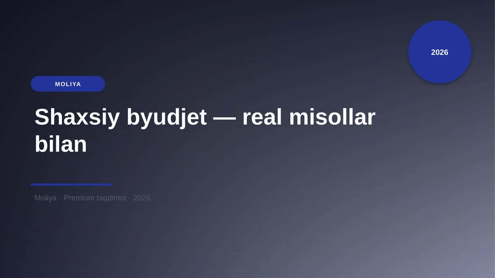 Shaxsiy byudjet — real misollar bilan 1