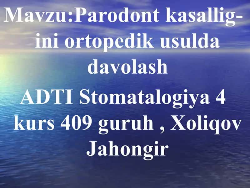 Parodont kasalligini ortopedik usulda davolash 1