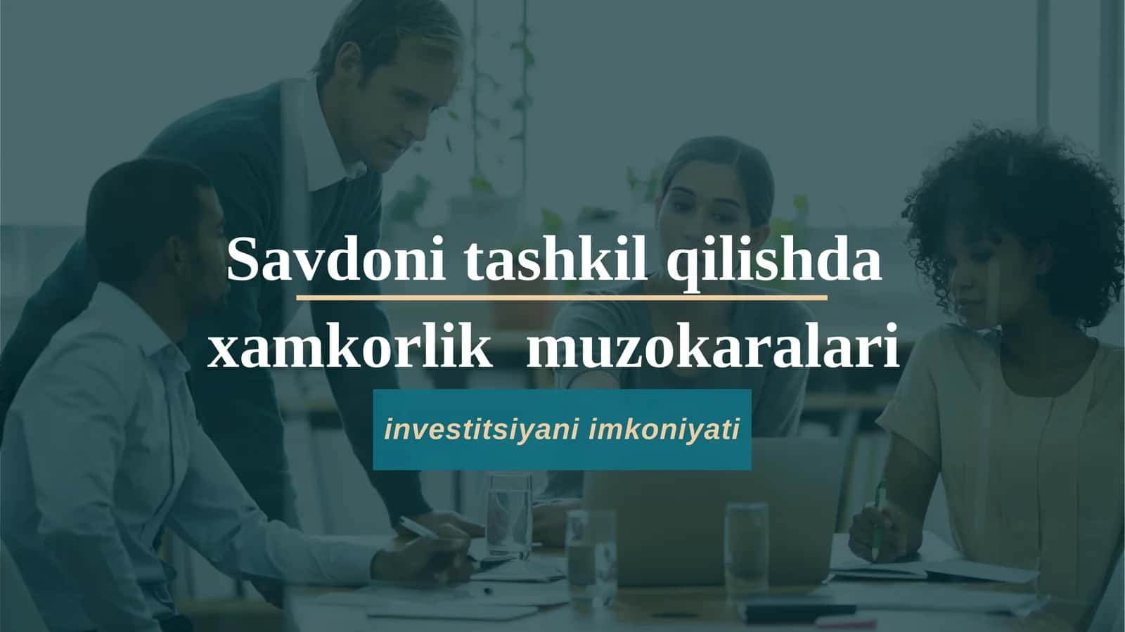 Savdoni tashkil qilishda xamkorlik muzokaralari 1