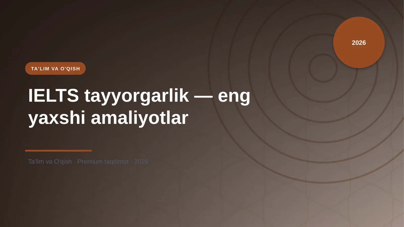 IELTS tayyorgarlik — eng yaxshi amaliyotlar 1