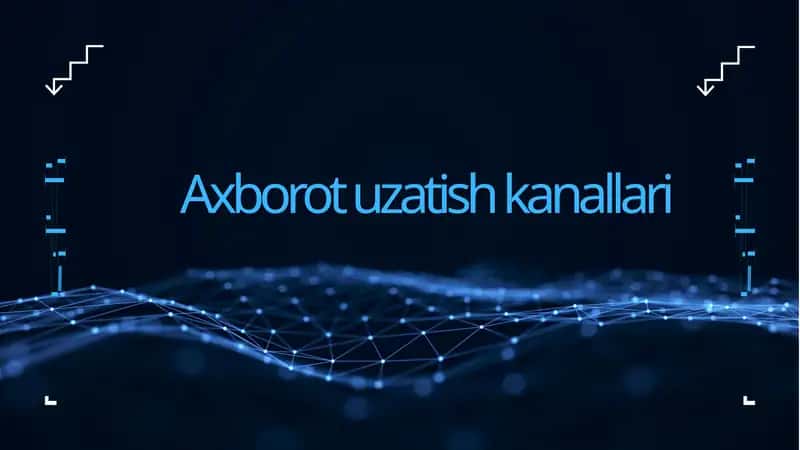 Axborot uzatish kanallari 1