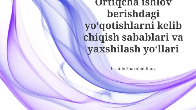 Ortiqcha qayta ishlash yo'qotishlarining oldini olish usullari 1