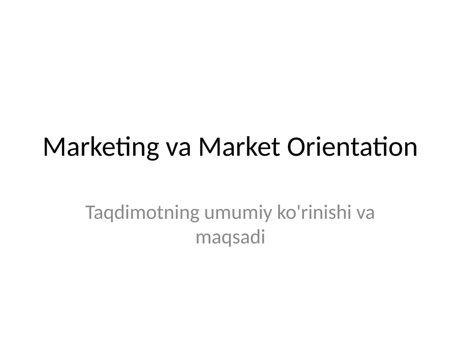 Marketing va Market Orientation 1