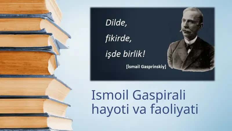 Ismoil Gaspirali hayoti va faoliyati 1