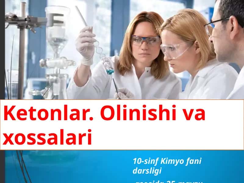 Ketonlar.Olinishivaxossalari 1