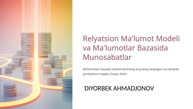 Relyatsion Ma'lumot Modeli va Ma'lumotlar Bazasida Munosabatlar 1