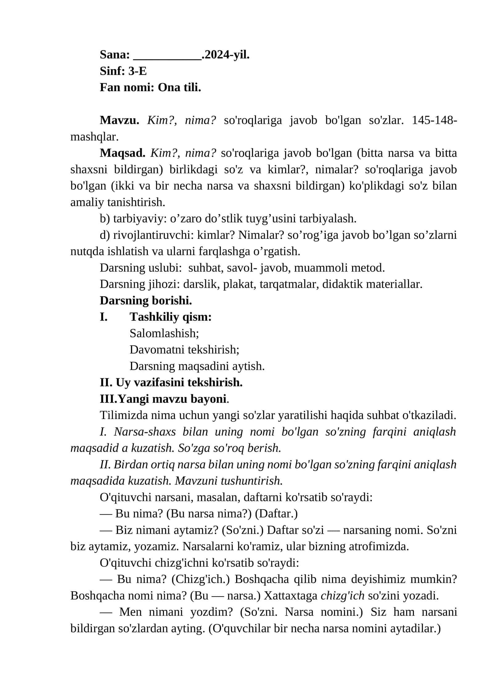 Kim?, nima? so'roqlariga javob bo'lgan so'zlar. 145-148-mashqlar 1
