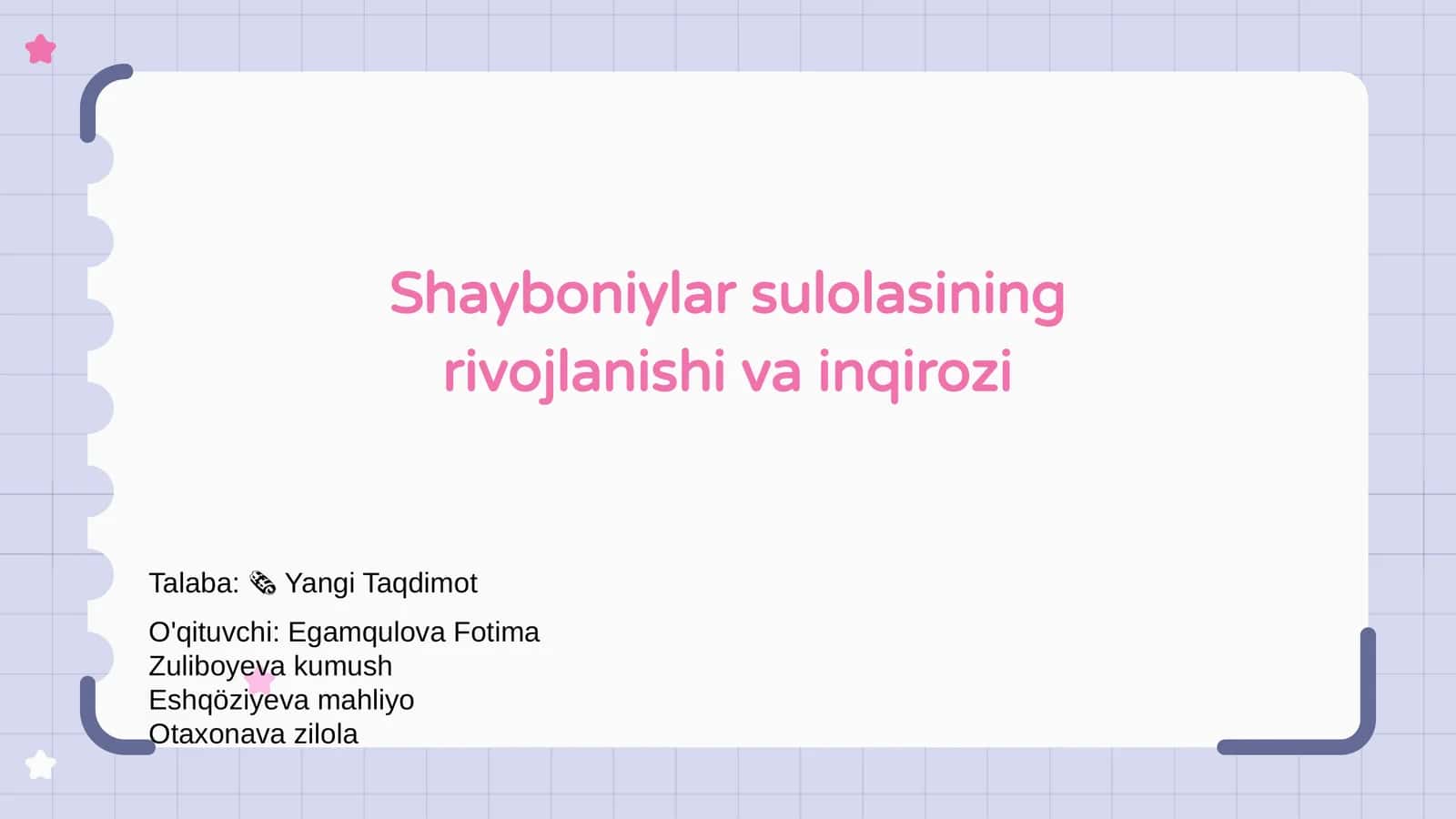 Shayboniylar sulolasining rivojlanishi va inqirozi 1