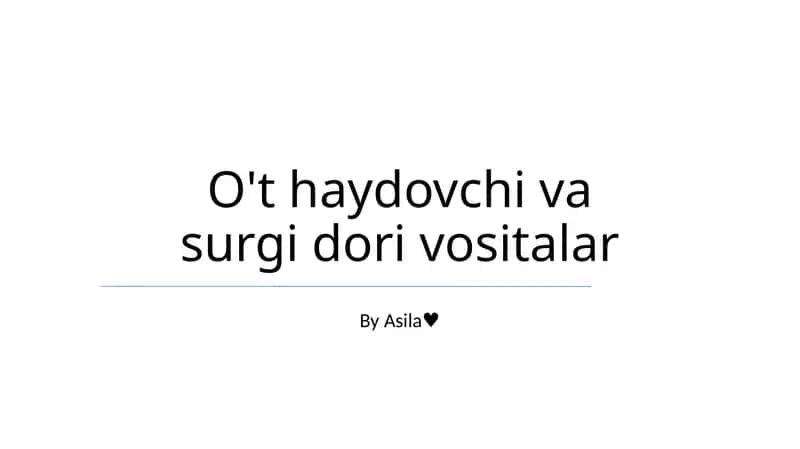 O't haydovchi va surgi dori vositalar 1