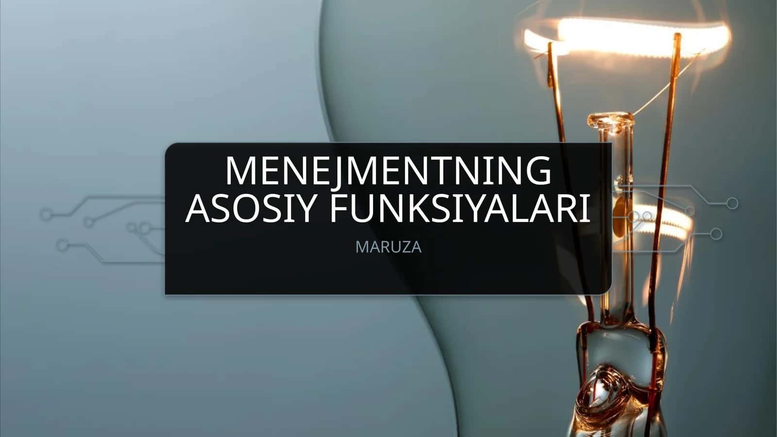 MENEJMENTNING ASOSIY FUNKSIYALARI 1