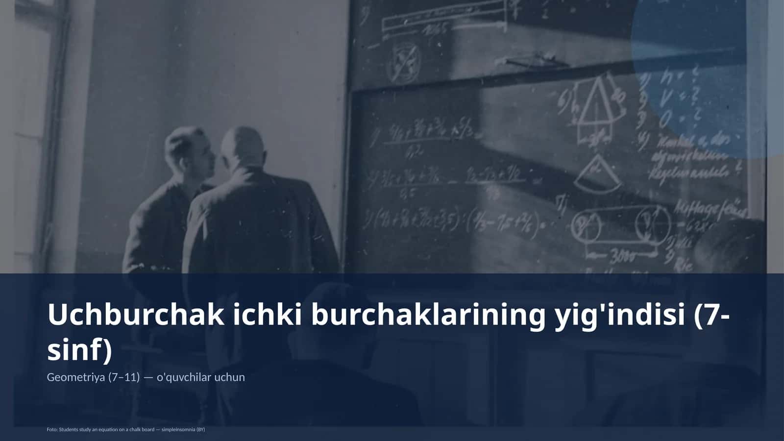Uchburchak ichki burchaklarining yig'indisi (7-sinf) 1