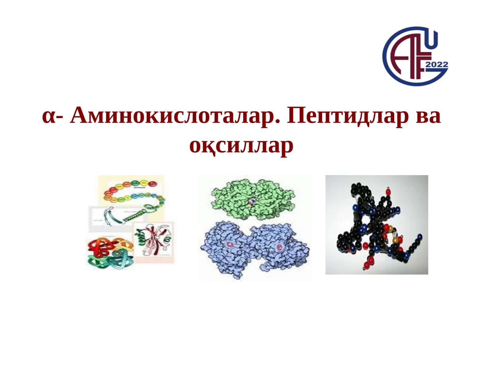 α-Аминокислоталар. Пептидлар ва оқсиллар 1
