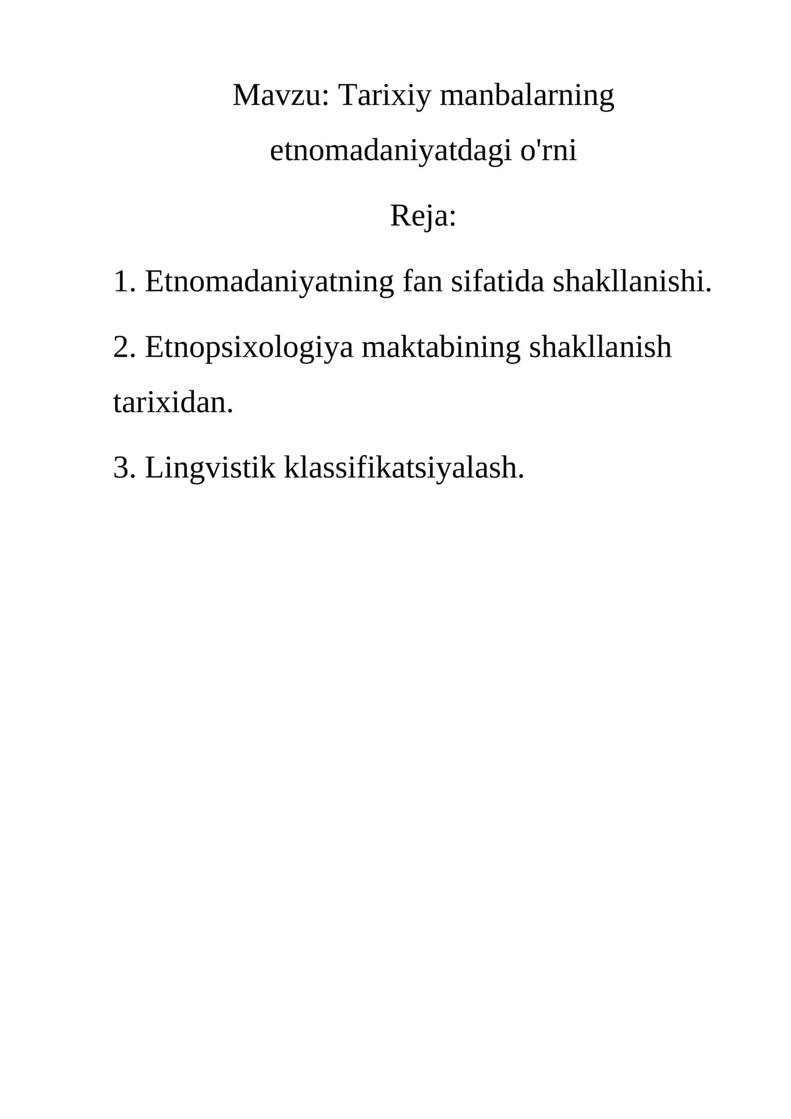 Tarixiy manbalarning etnomadaniyatdagi o'rni 1