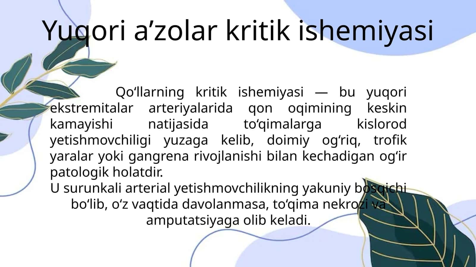 Yuqori a’zolar kritik ishemiyasi 1