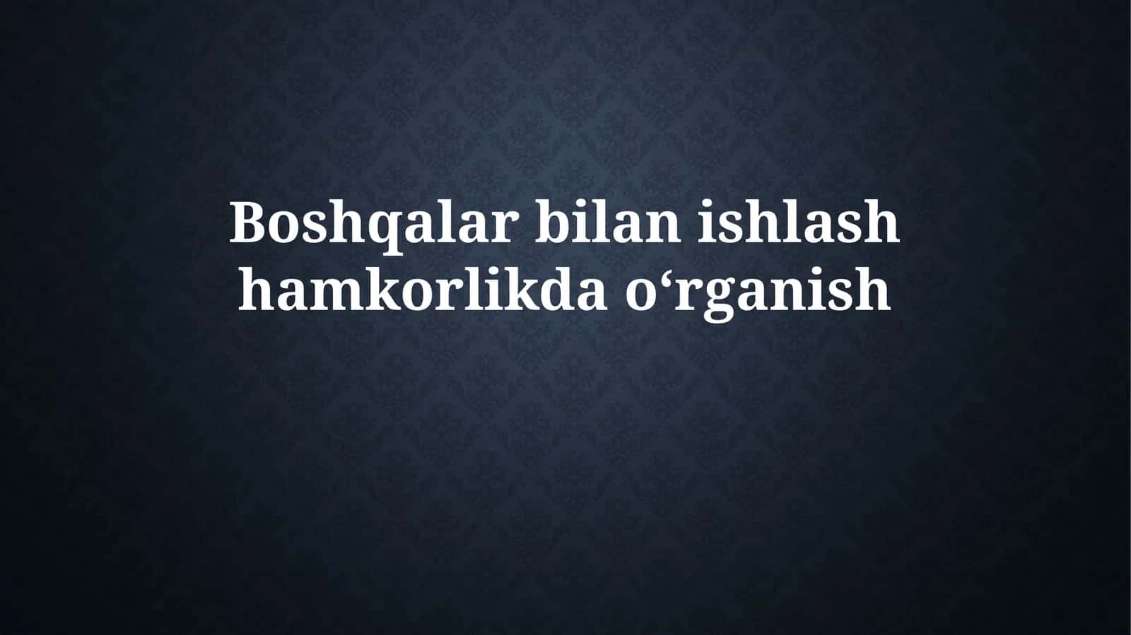 Hamkorlikda o'rganish 1