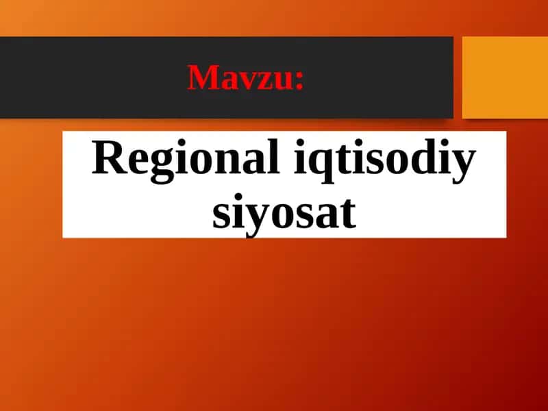 Regional iqtisodiy siyosat 1