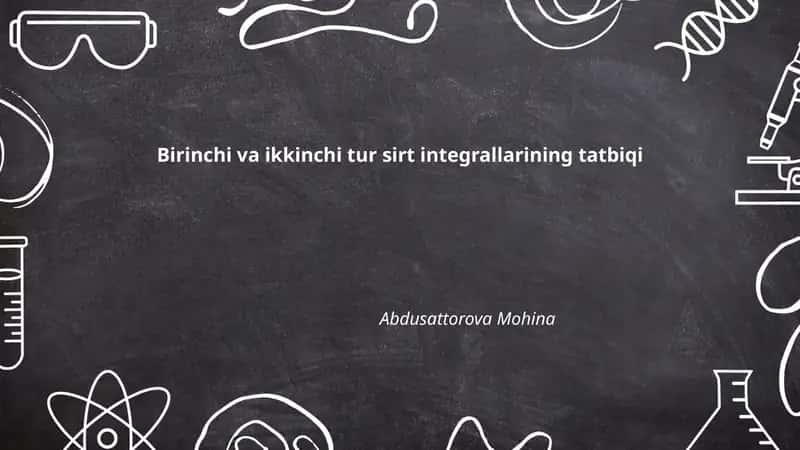 Turli shakldagi sirtlarda integrallarning tatbiqi 1