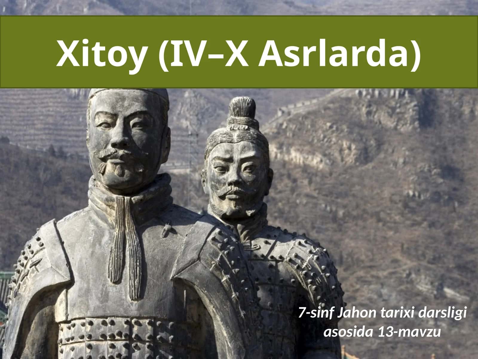 7-sinf Jahon tarixi Xitoy IV-X asrlarda dars taqdimot 1