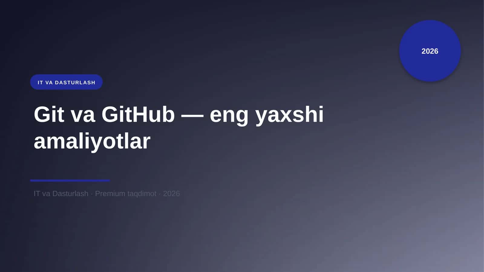 Git va GitHub — eng yaxshi amaliyotlar 1