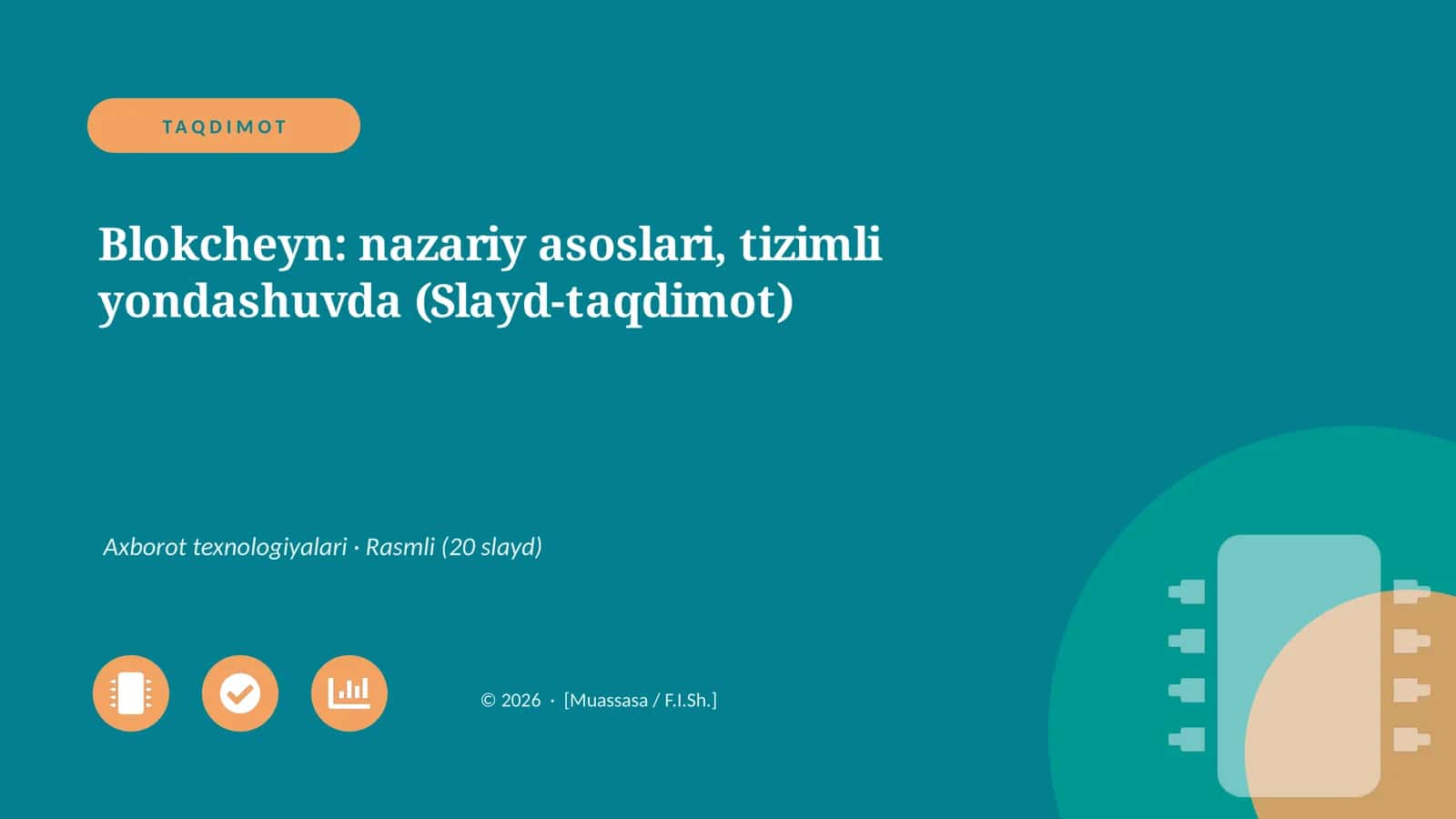 Blokcheyn: nazariy asoslari, tizimli yondashuvda (Slayd-taqdimot) 1