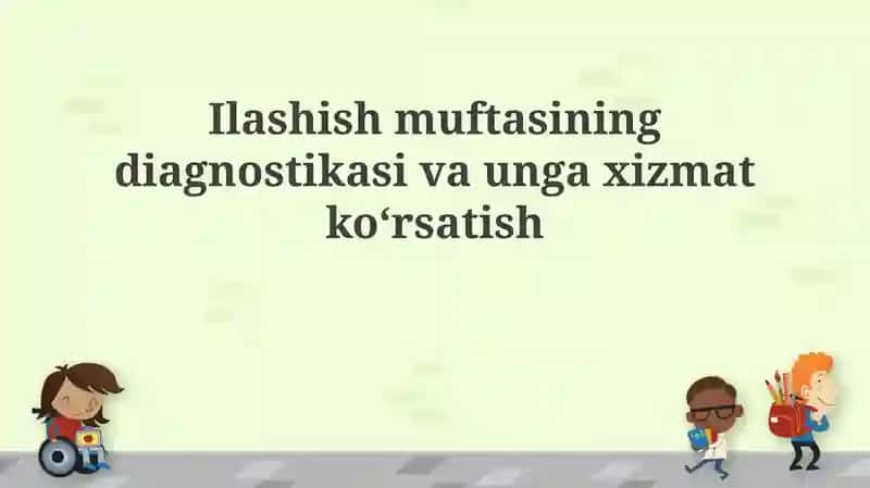 Ilashish muftasining diagnostikasi va unga xizmat koʻrsatish