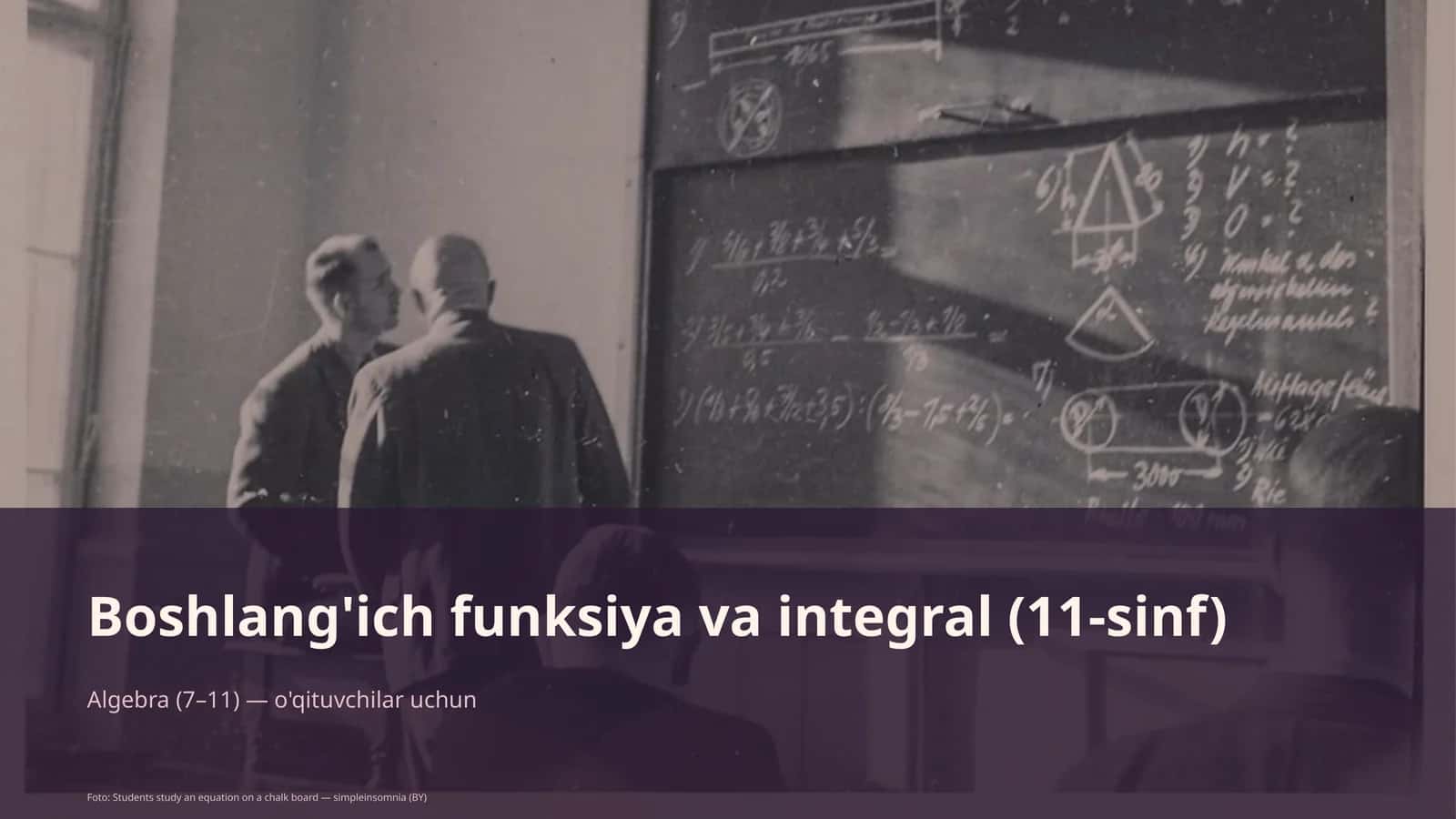 Boshlang'ich funksiya va integral (11-sinf) 1