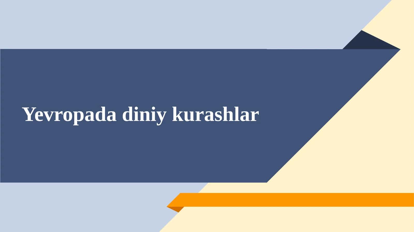 Yevropada diniy kurashlar 1