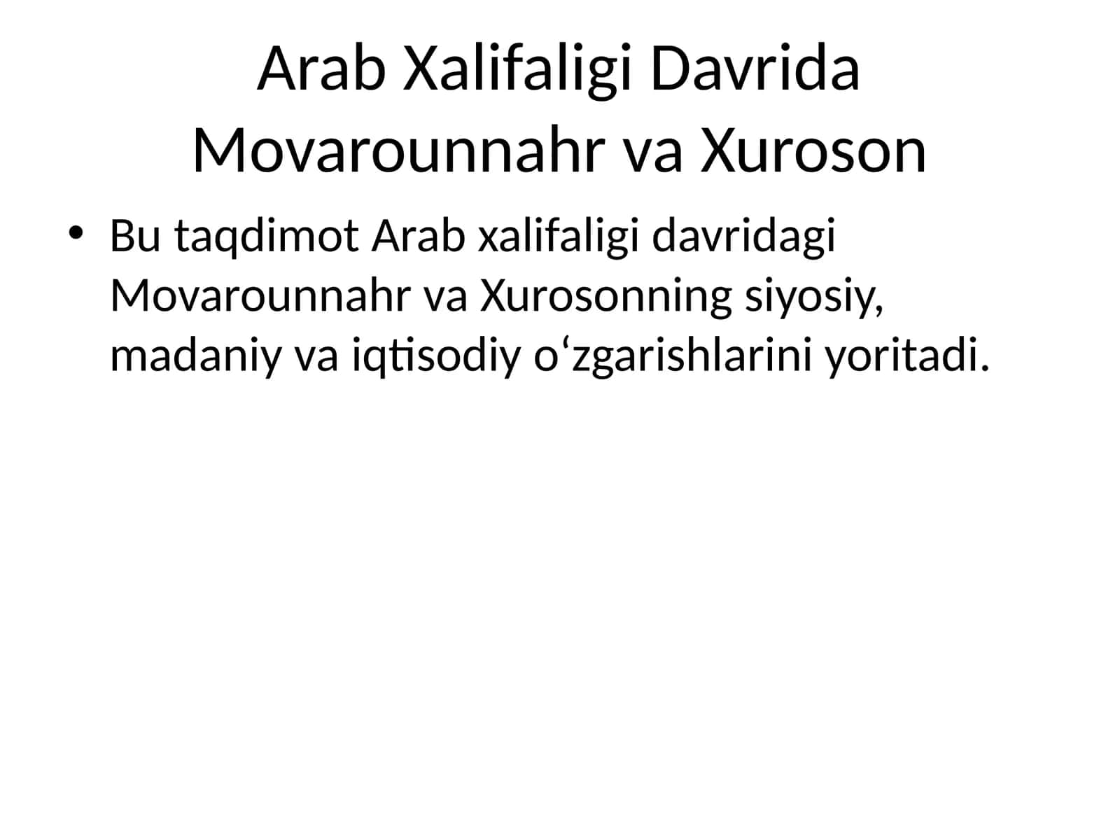 Arab Xalifaligi Davrida Movarounnahr va Xuroson 1