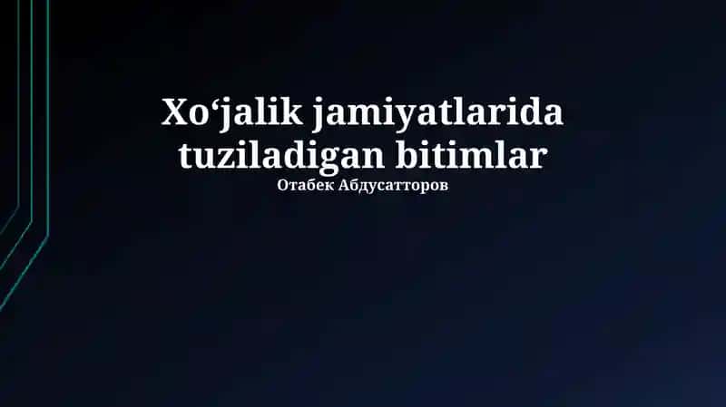 Shartnomalar tuzish asoslari
