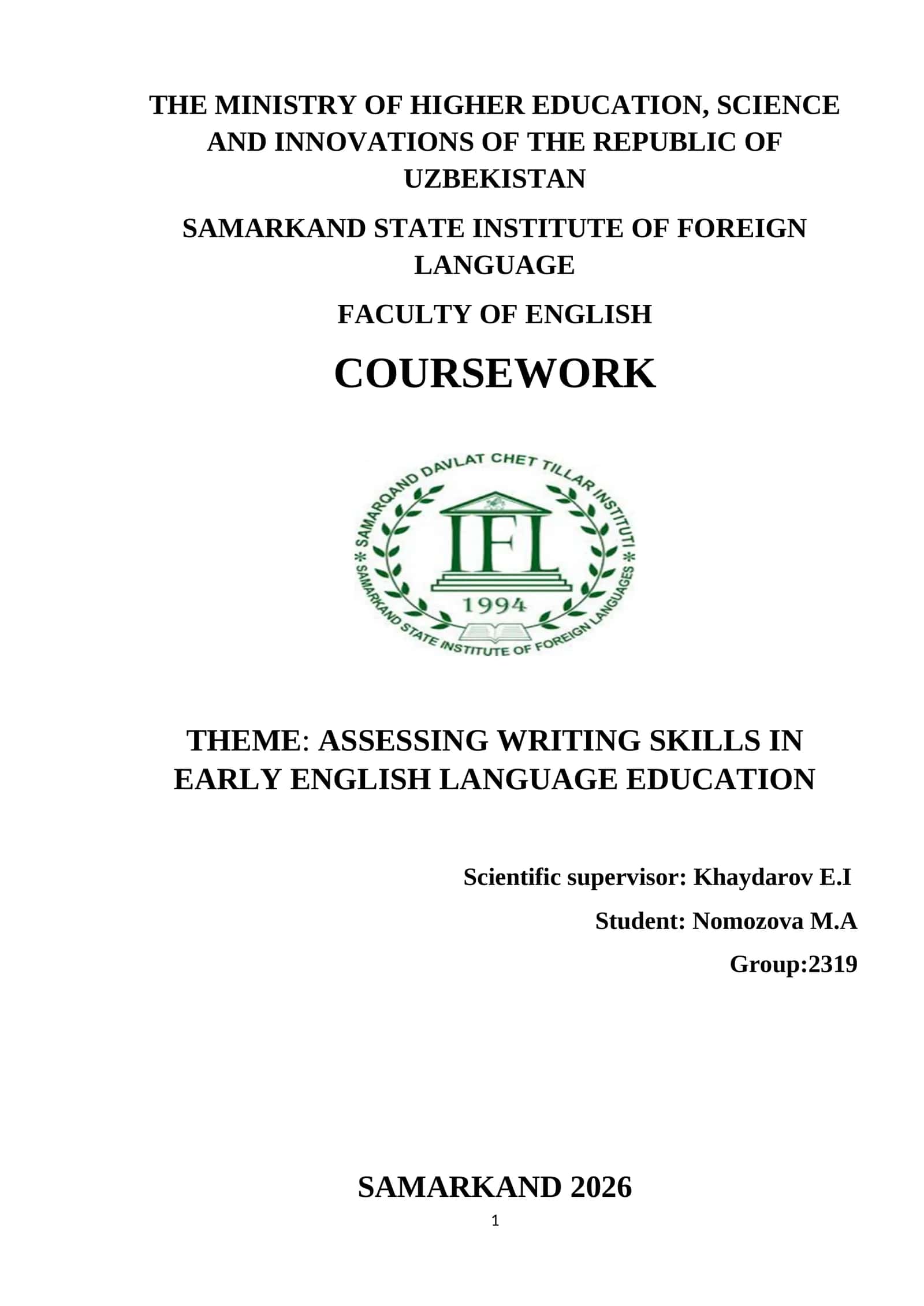 ASSESSING WRITING SKILLS IN EARLY ENGLISH LANGUAGE EDUCATION 1