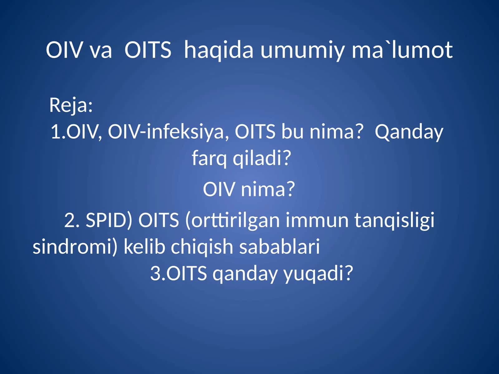 OIV va OITS haqida umumiy ma'lumot 1