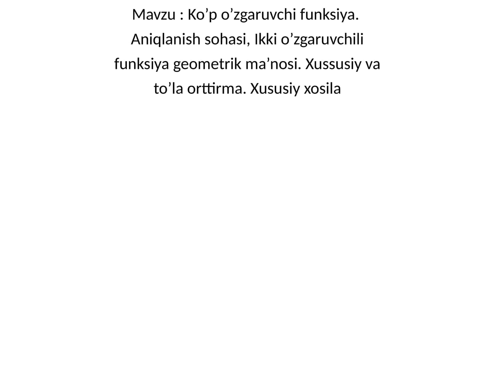 Ko’p o’zgaruvchi funksiya 1
