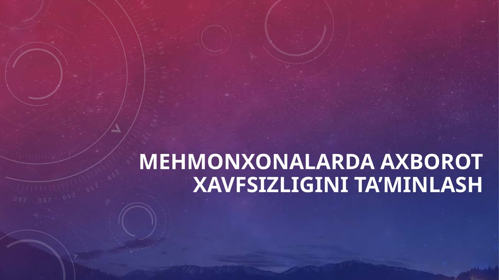 Mehmonxonalarda axborot xavfsizligini ta'minlash 1