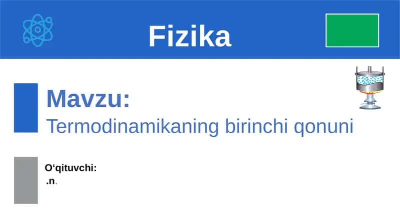 Termodinamikaning birinchi qonuni 1