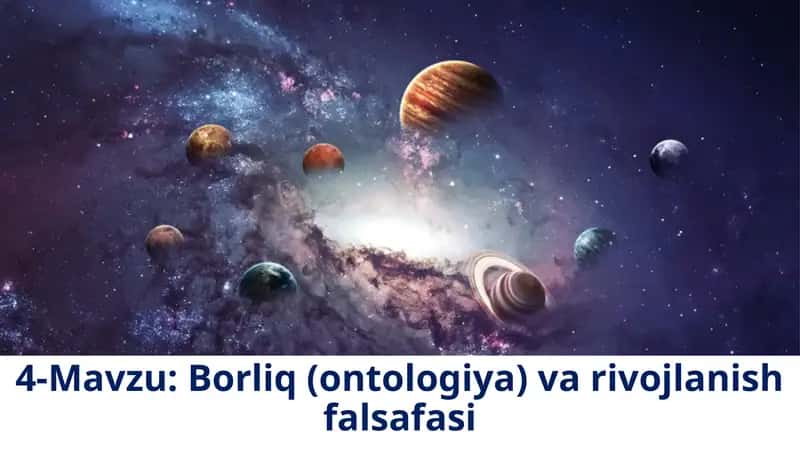 Borliq(ontologiya)varivojlanishfalsafasi 1