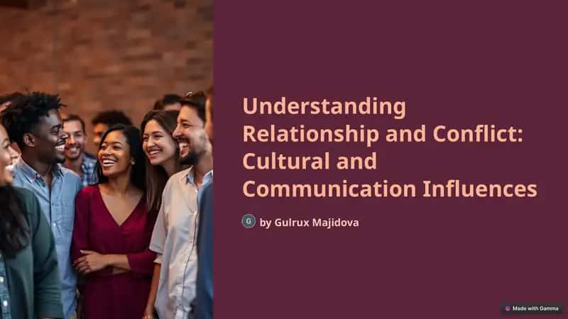 Understanding Relationship and Conflict: Cultural and Communication Influences 1