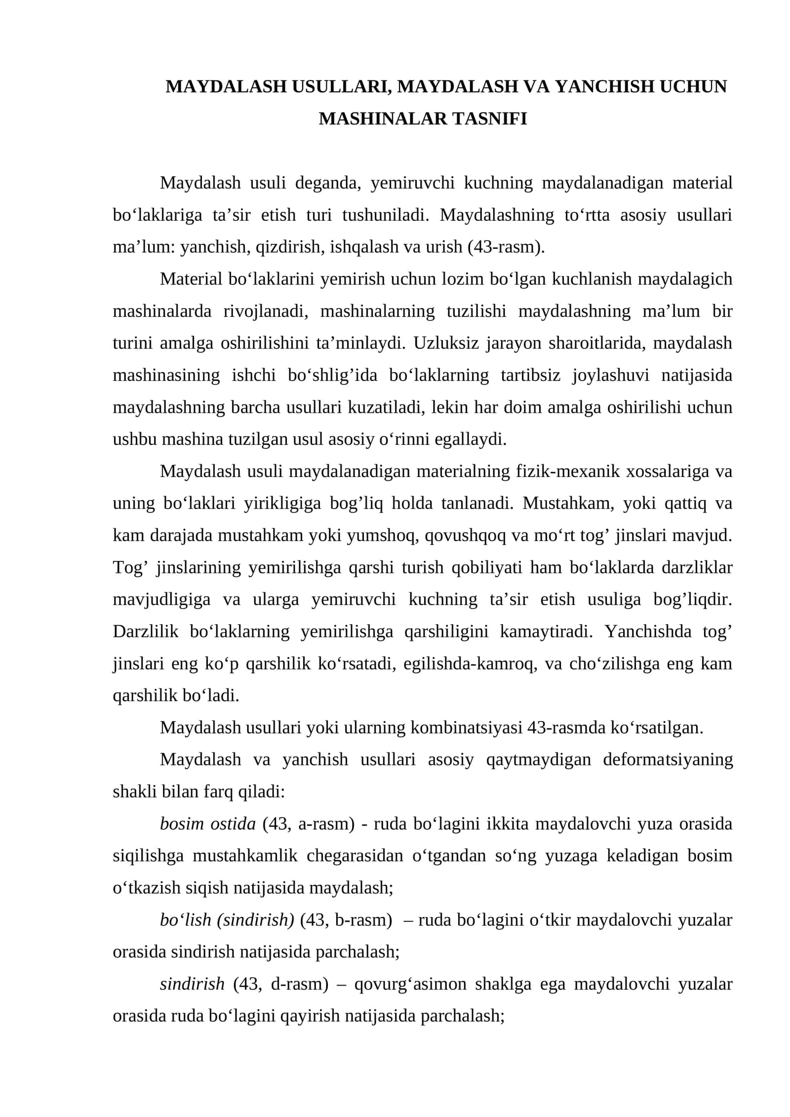 MAYDALASH USULLARI, MAYDALASH VA YANCHISH UCHUN MASHINALAR TASNIFI 1