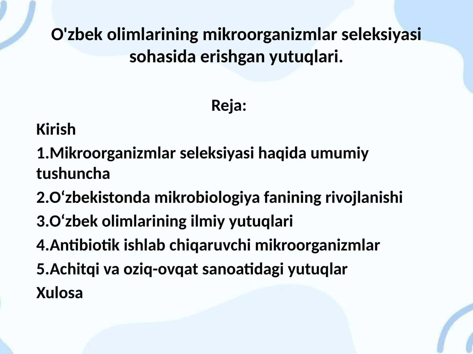 O'zbek olimlarining mikroorganizmlar seleksiyasi sohasida erishgan yutuqlari. 1