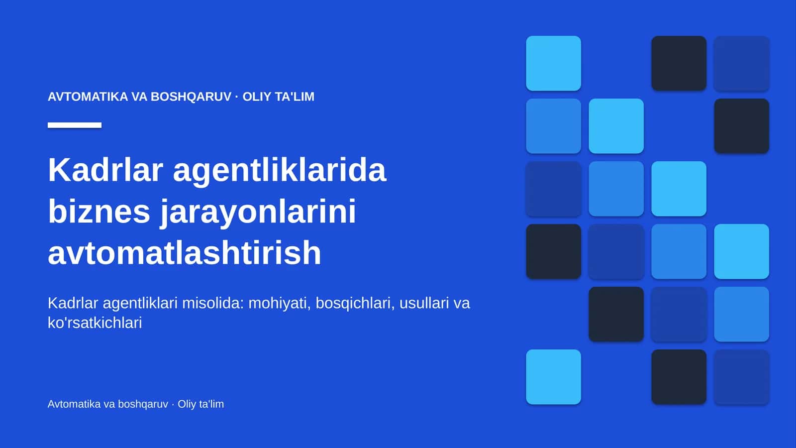 Kadrlar agentliklarida biznes jarayonlarini avtomatlashtirish 1