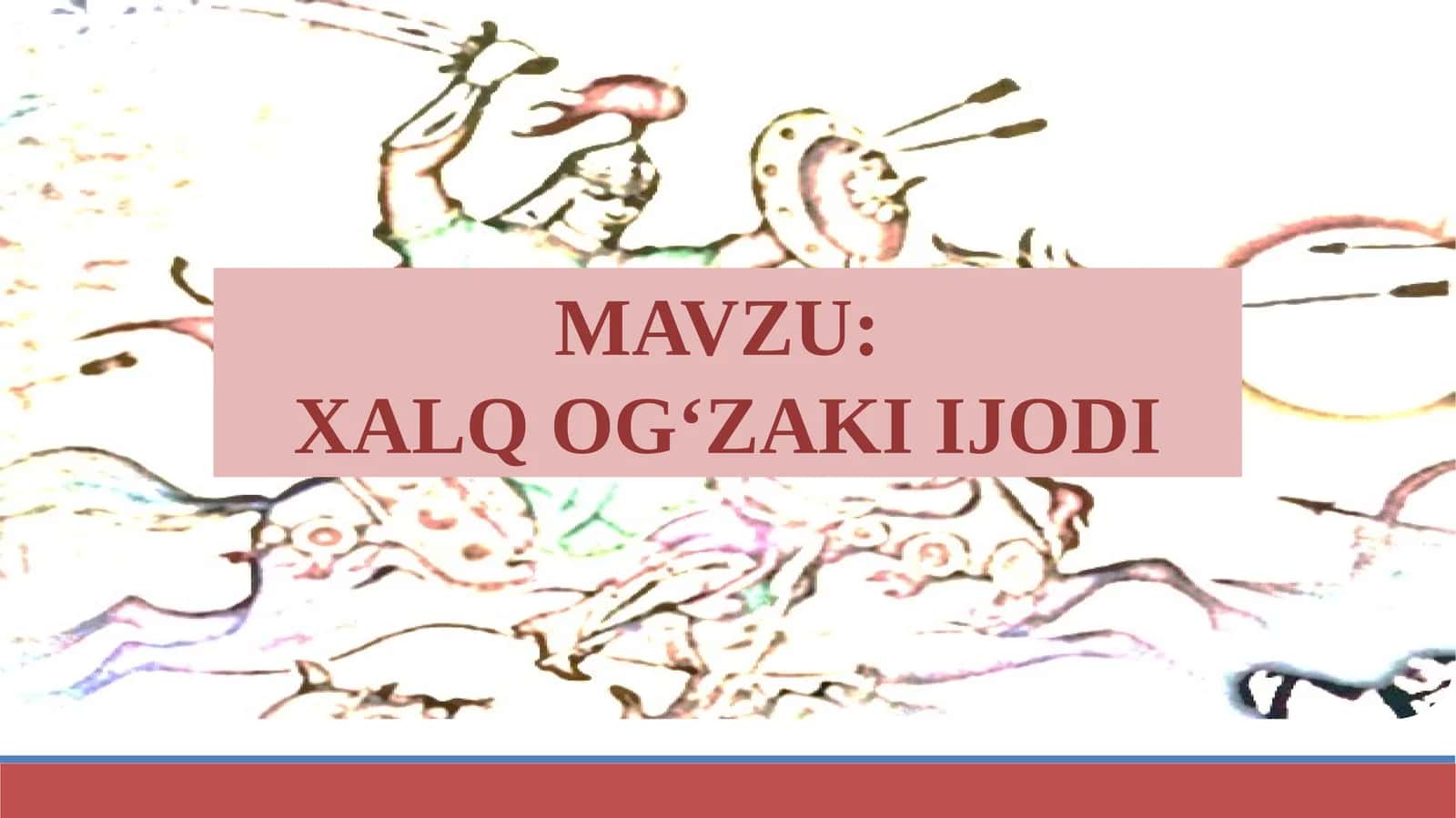 Xalq Og‘zaki Ijodi 1